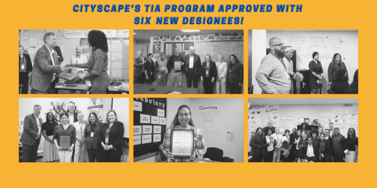Read more about the article Cityscape’s TIA Program Approved with Six New Designees!  